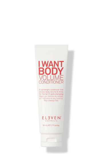 ELEVEN I WANT BODY VOLUME CONDITIONER